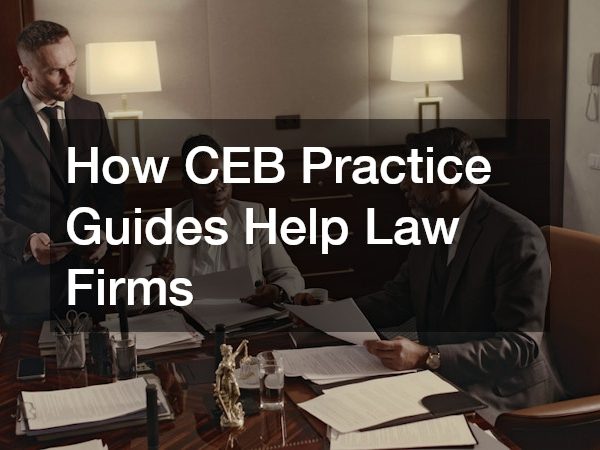 How CEB Practice Guides Help Law Firms